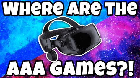 Where Are The Triple AAA VR Games? What Comes Next! - YouTube