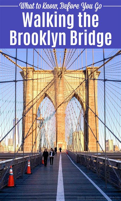 Walking the Brooklyn Bridge: What to Know, Before You Go | Hello Little ...