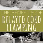 The Benefits of Delayed Cord Clamping You Don't Want To Miss Out On - The Empowered Mama