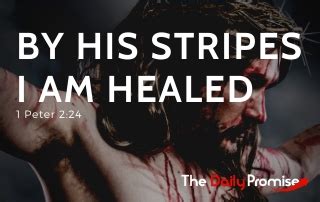 By His Stripes We Are Healed | The Daily Promise