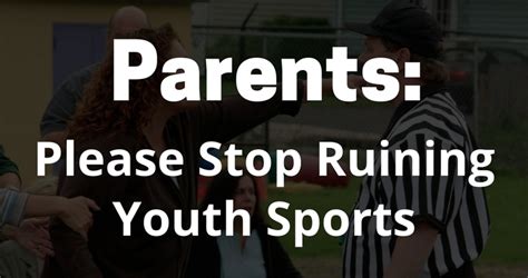 Parents: Please Stop Ruining Youth Sports | Basketball For Coaches