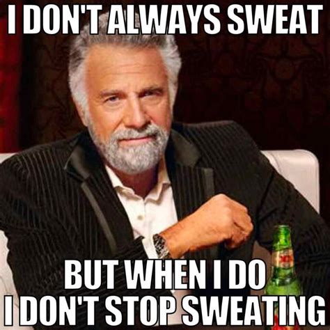 25 Funny Sweating Memes That Will Make Your Pits Scream!