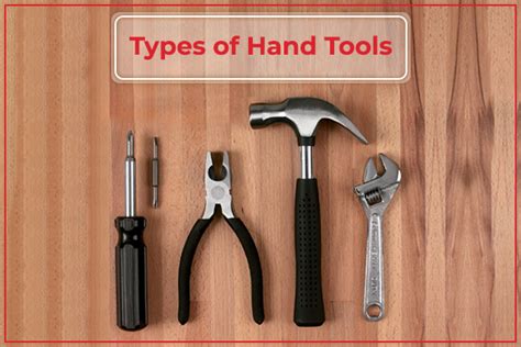 Types of Hand Tools