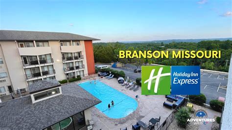 Places to Stay in Branson Missouri | Branson Holiday Inn Express - Adventures with C3