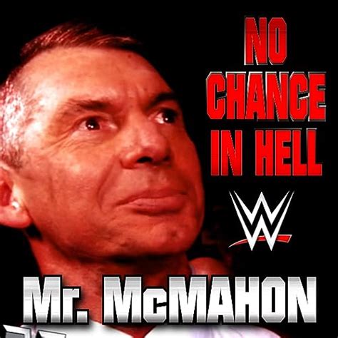 No Chance In Hell (Mr. McMahon) by WWE on Amazon Music - Amazon.com