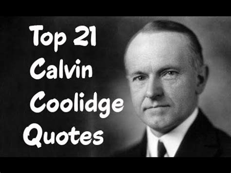 Top 21 Calvin Coolidge Quotes - the 30th President of the United States ...