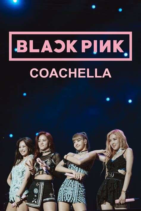 BLACKPINK: Coachella | Movie 2019 | Cineamo.com