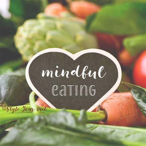 Are you eating mindfully? – Style Your Diet