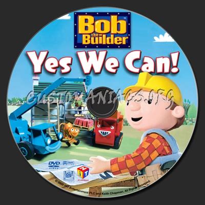 Bob The Builder Yes We Can! dvd label - DVD Covers & Labels by Customaniacs, id: 199702 free ...