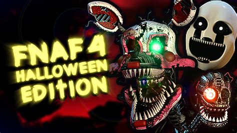 Five Nights At Freddy's 4: Halloween Edition Gameplay + ALL CHARACTERS! - YouTube