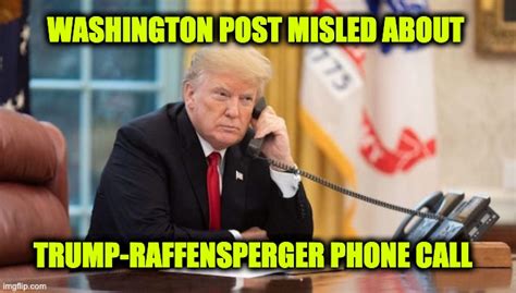 Full Audio And Transcript Of Trump-Raffensperger Call-WAPO Misled About ...