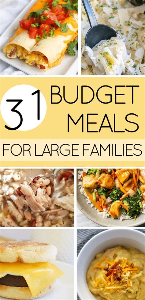 31 Budget Meals For Large Families (Cheap, Easy, Delicious!)