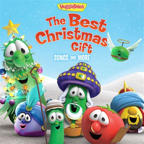 The Best Christmas Gift Songs And More - Album by VeggieTales | Spotify