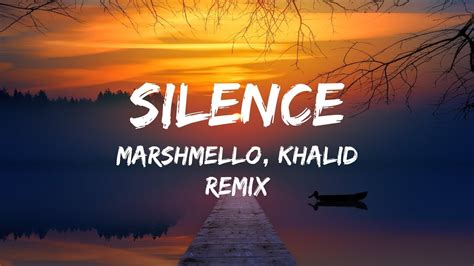 Marshmello ft. Khalid - Silence (Lyrics / Lyrics Video) Illenium Remix ...