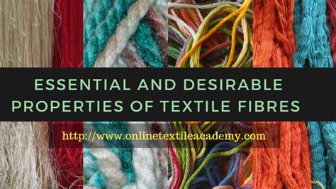 Essential and Desirable Properties of Textile Fibres | Characteristics of Good Textile Fibre ...