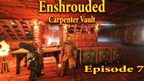 Enshrouded Walkthrough Episode 7 | Carpenter Vault | Enshrouded ...