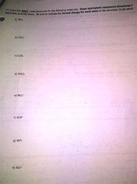 SOLVED: Equivalent Resonance Structures #14: Draw the BEST Lewis structures for the following ...