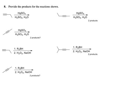 Answered: 8. Provide the products for the… | bartleby