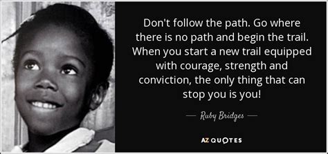 TOP 6 QUOTES BY RUBY BRIDGES | A-Z Quotes