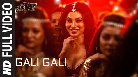 Gali Gali Full Video Song | KGF | Neha Kakkar | Mouni Roy | Tanishk ...