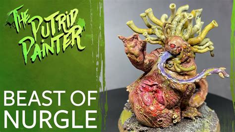 How to paint a Beast of Nurgle Revisited - YouTube