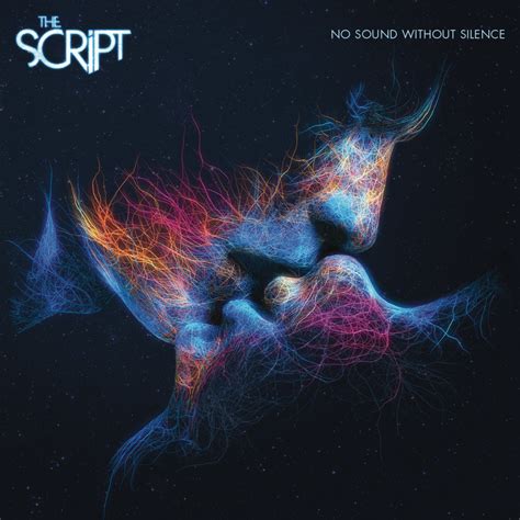 The Script – No Sound Without Silence Lyrics | Genius