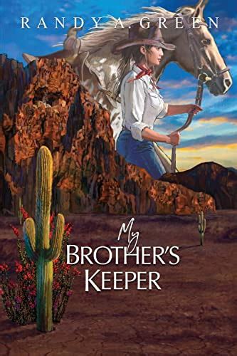 My Brother's Keeper by Randy A Green | Goodreads