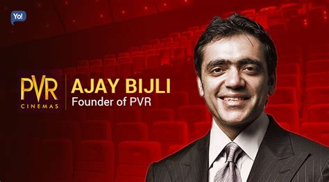 Inspiring Success Story of Ajay Bijli - Founder, Chairman & MD of PVR Group