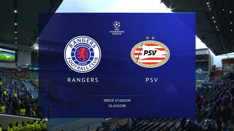 Rangers vs PSV Eindhoven 16 August 2022