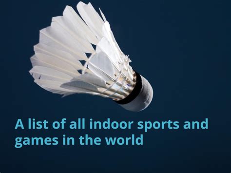 Indoor sports: A list of the best indoor sports and games in the world ...