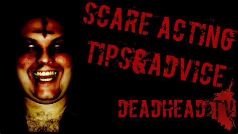 Scare Actor Training | Advice and Tips- DeadHeadTV - - YouTube