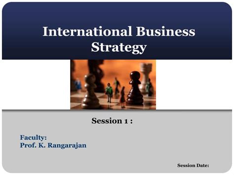 PPT - International Business Strategy PowerPoint Presentation, free download - ID:3493147