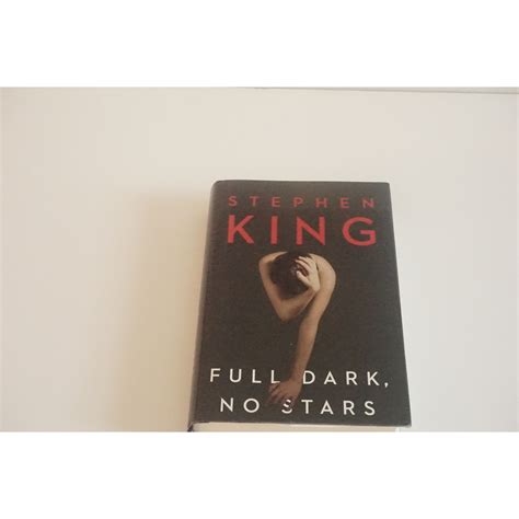 full dark no stars: a horror novel by Stephen King, - The Book Chateau