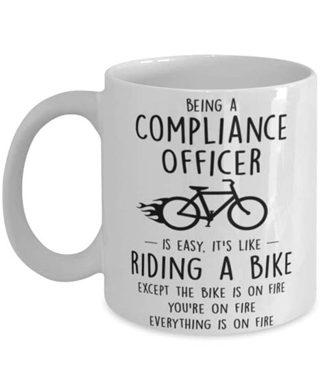 Funny Being A Compliance Officer is Easy It's Like Riding A Bike Except ...