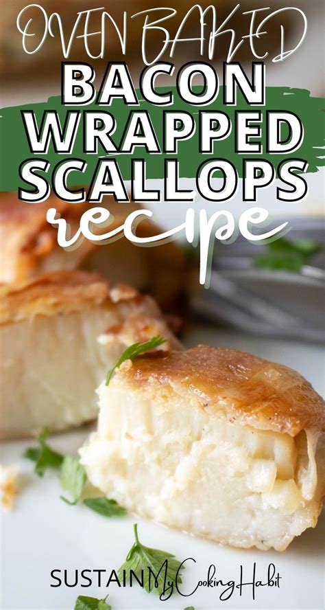 Easy Baked Bacon-Wrapped Scallops Recipe in the Oven - Sustain My Cooking Habit