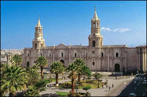 Arequipa Cathedral, Cusco Cathedral & Iglesia de San Francisco: Three ...