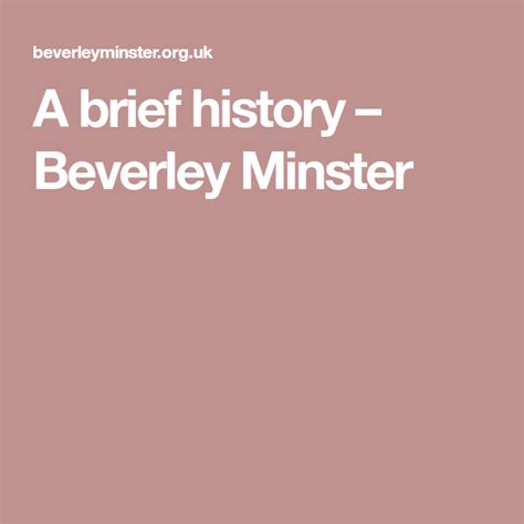 A brief history – Beverley Minster