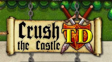 Crush the Castle Tower Defense - Unblocked Games