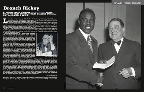 Branch Rickey signed Jackie Robinson and helped break the color barrier ...