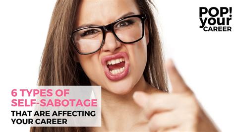 6 Types of Self Sabotage - Pop Your Career - Pop Your Career