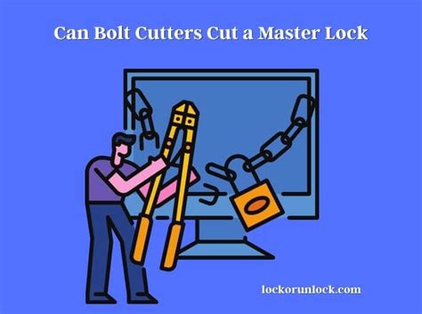 Can Bolt Cutters Cut a Master Lock? Find Out Here! - Lock or Unlock