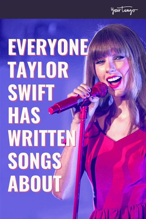 Everyone Taylor Swift Has Written Songs About — And Which Song Is About Each in 2021 | Taylor ...