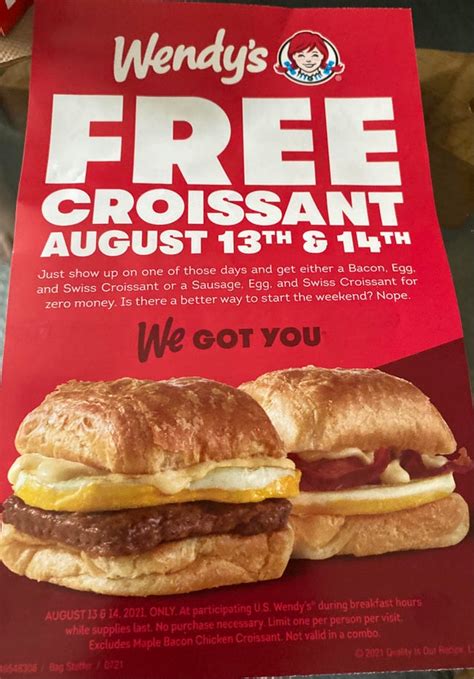 Wendy’s: Free Breakfast Croissant on August 13th-14th!