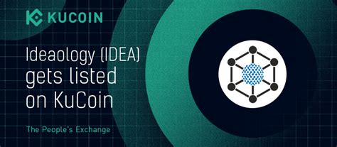 Ideaology (IDEA) Gets Listed on KuCoin!| KuCoin