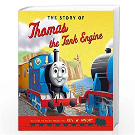 The Story of Thomas the Tank Engine (Thomas & Friends Picture Books) by ...