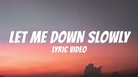 Alec Benjamin - Let Me Down Slowly (lyrics) - YouTube