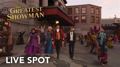 The Greatest Showman | Live Spot HD | 20th Century Fox 2017 - YouTube