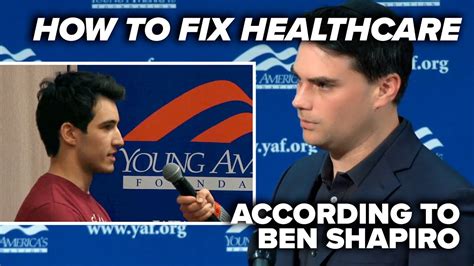 How to fix healthcare according to Ben Shapiro (he knows, his wife's a doctor) - YouTube