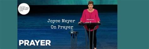 18 Joyce Meyer Quotes on Prayer - Mzuri Springs