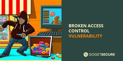 Broken Access Control Vulnerability: A Guide to Prevent Attacks